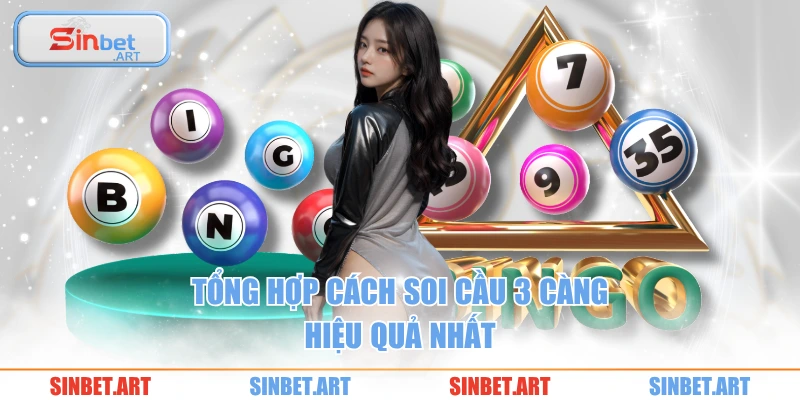 Soi Cầu 3 Càng Hiệu Quả Với Công Thức Chuẩn Xác Nhất 2 Tổng hợp cách soi cầu 3 càng hiệu quả nhất